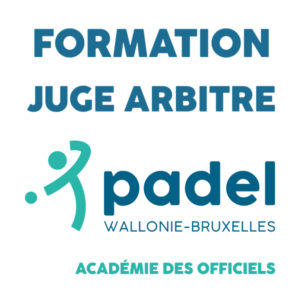 Formation Juge Arbitre Padel 10 et 17 avril à Tennis&Padel Club La Bruyère